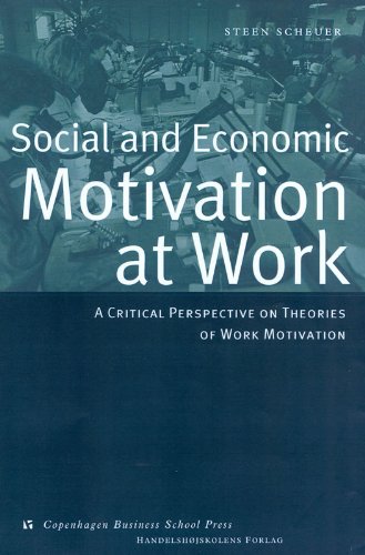 Stock image for Social Economic Motivation at Work Theories of Work Motivation Reassessed for sale by PBShop.store US