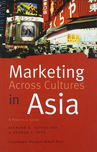 Imagen de archivo de Marketing Across Cultures in Asia: A Practical Guide a la venta por Irish Booksellers