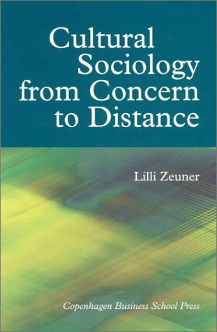 Beispielbild fr Cultural Sociology from Concern to Distance zum Verkauf von Anybook.com