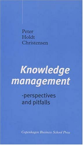 9788763001199: Knowledge Management: Perspectives and Pitfalls