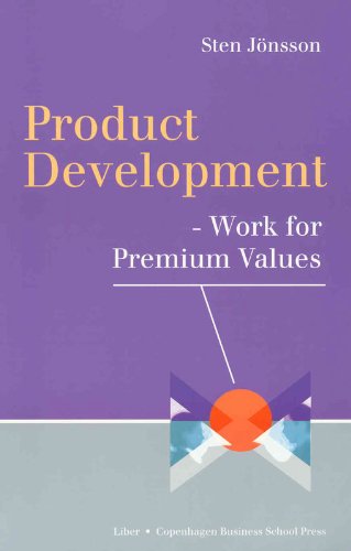 Imagen de archivo de Product Development: Work for Premium Values a la venta por ThriftBooks-Dallas