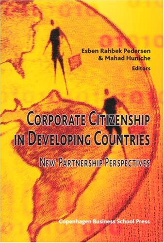 Imagen de archivo de Corporate Citizenship in Developing Countries : - New Partnership Perspectives a la venta por Better World Books Ltd