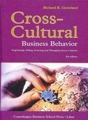 Stock image for Cross-Cultural Business-Behaviour : Negotiating, Selling, Sourcing and Managing Across Cultures for sale by Better World Books