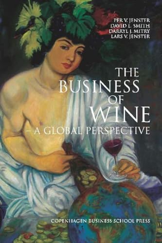 9788763002011: Business of Wine: A Global Perspective