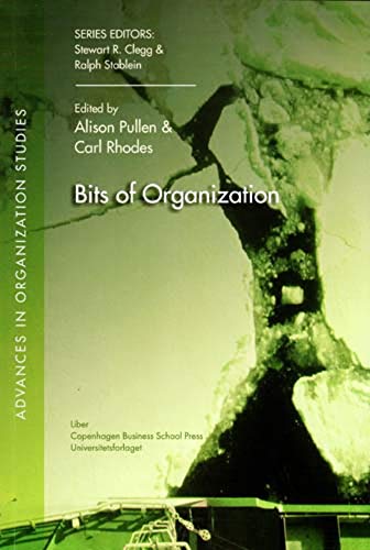 Imagen de archivo de BITS OF ORGANIZATION (Advances in Organization Studies) a la venta por WorldofBooks