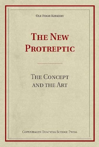 Stock image for The New Protreptic: The Concept and the Art for sale by SecondSale