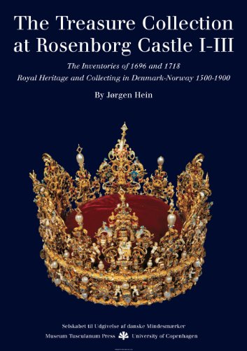 9788763501316: The Treasure Collection at Rosenborg Castle: The Inventories of 1696 and 1718