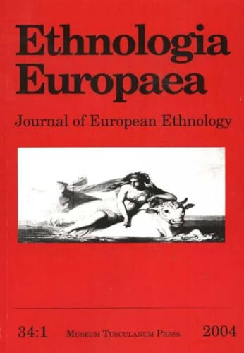 9788763501927: Ethnologia Europaea, Volume 34/1: Journal of European Ethnology (Ethnologia Europaea: Journal of European Ethnology)