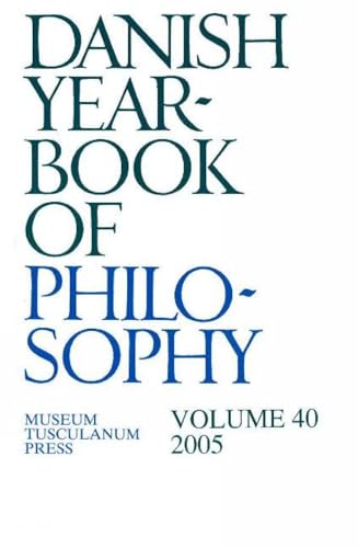 Beispielbild fr Danish Yearbook of Philosophy: v. 40: Volume 40: Vol 40 zum Verkauf von WorldofBooks