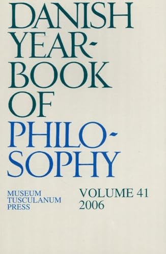 9788763506991: Danish Yearbook of Philosophy vol. 41: v. 41 (2006): Volume 41