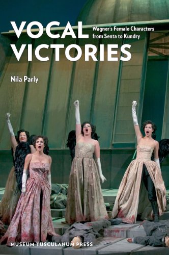 9788763507714: Vocal Victories: Wagner's Female Characters from Senta to Kundry