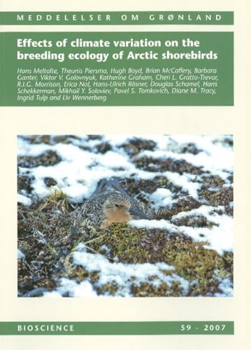 Beispielbild fr Effects of Climate Variation on the Breeding Ecology of Arctic Shorebirds zum Verkauf von PBShop.store US