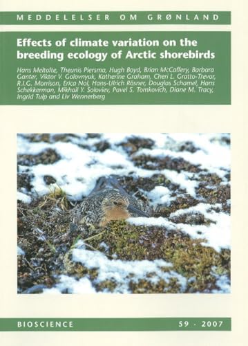 9788763512794: Effects of Climate Variation on the Breeding Ecology of Arctic Shorebirds