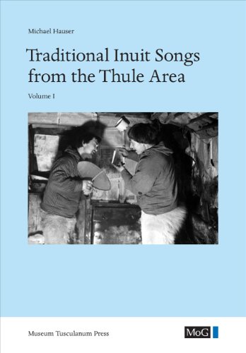 9788763525893: Traditional Inuit Songs from the Thule Area