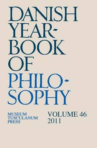 9788763541657: Danish Yearbook of Philosophy: Volume 46 (2011)
