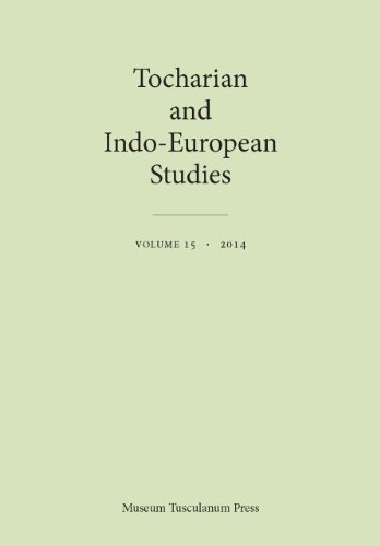 Imagen de archivo de Tocharian and Indo-European Studies, Volume 15 a la venta por Midtown Scholar Bookstore