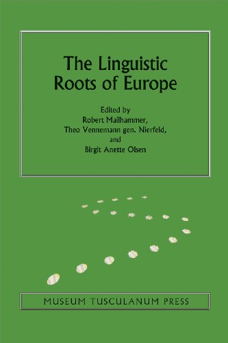 Imagen de archivo de The Linguistic Roots of Europe: Origin and Development of European Languages (Copenhagen Studies in Indo-European) a la venta por Kennys Bookshop and Art Galleries Ltd.