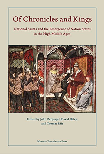 9788763542609: Of Chronicles and Kings: National Saints and the Emergence of Nation States in the High Middle Ages (Danish Humanist Texts and Studies)