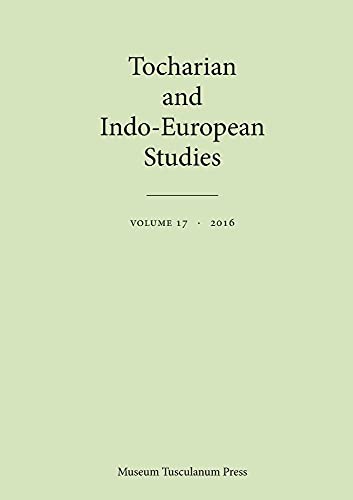 Imagen de archivo de Tocharian and Indo-European Studies 17 a la venta por Half Price Books Inc.