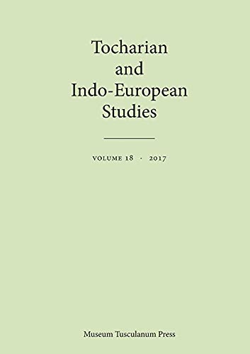 Beispielbild fr Tocharian and Indo-European Studies 18 zum Verkauf von Blackwell's