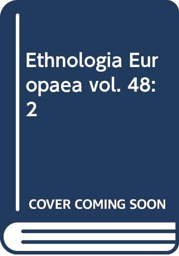 9788763546478: Ethnologia Europaea vol. 48:2