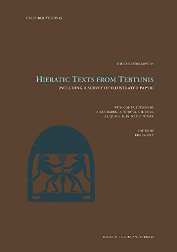 Stock image for Hieratic Texts from Tebtunis (Volume 45) (Carsten Niebuhr Institute Publications) for sale by Sequitur Books