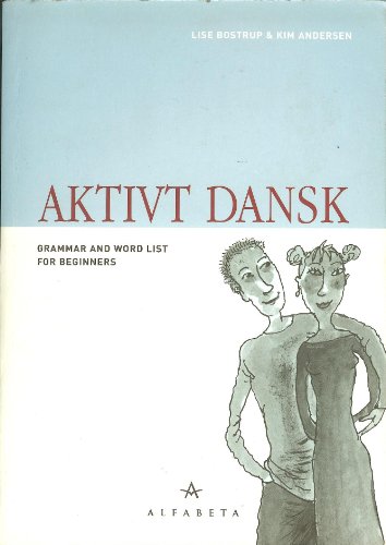 Beispielbild fr Aktivt Dansk: Grammar and wordlist zum Verkauf von WorldofBooks