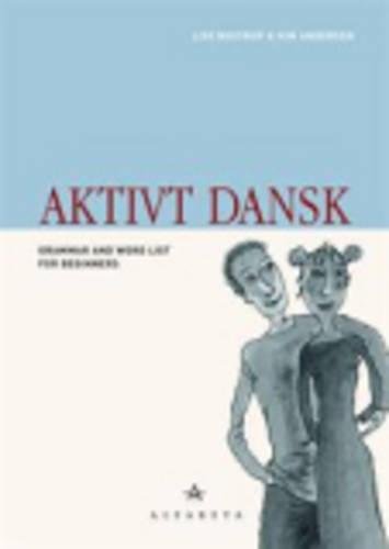 Stock image for Aktivt Dansk: Grammar and wordlist for sale by WorldofBooks