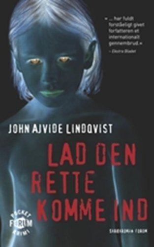 9788763813839: Lad den rette komme ind (in Danish)
