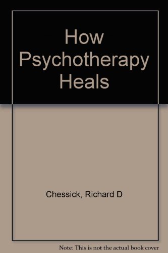 Imagen de archivo de How Psychotherapy Heals a la venta por SecondSale