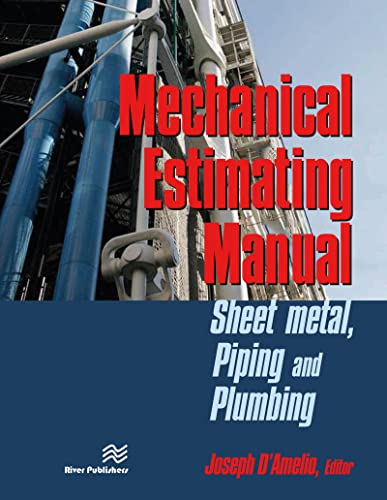 Imagen de archivo de Mechanical Estimating Manual: Sheet Metal, Piping and Plumbing a la venta por Blackwell's