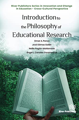 Beispielbild fr Introduction to the Philosophy of Educational Research (River Publishers Series in Innovation and Change in Education - Cross-cultural Perspective) zum Verkauf von Books From California