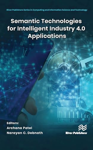 Stock image for Semantic Technologies for Intelligent Industry 4.0 Applications for sale by Blackwell's