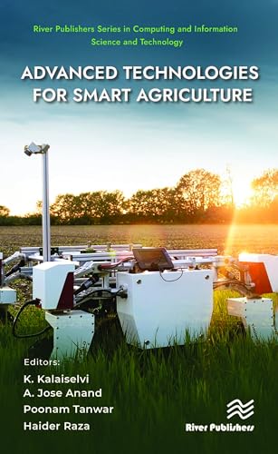 Beispielbild fr Advanced Technologies for Smart Agriculture (River Publishers Series in Computing and Information Science and Technology) zum Verkauf von Books From California