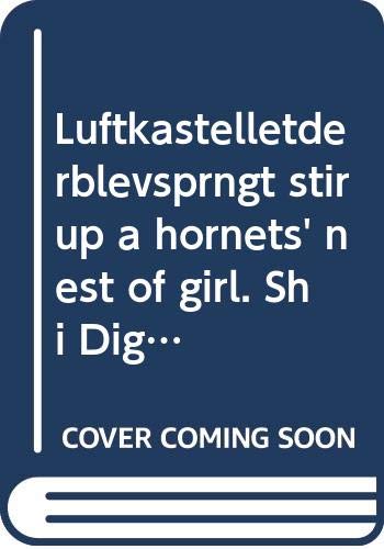 Stock image for Luftkastellet der blev spraengt - The Girl Who Kicked the Hornet's Nest for sale by Karl Theis