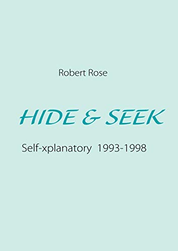 Stock image for Hide & seek:Self-xplanatory 1993-1998 for sale by Chiron Media