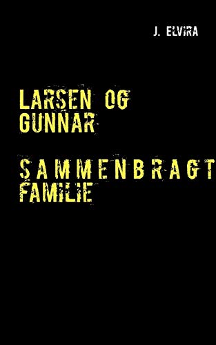 Stock image for Larsen og Gunnar:Sammenbragt familie for sale by Chiron Media