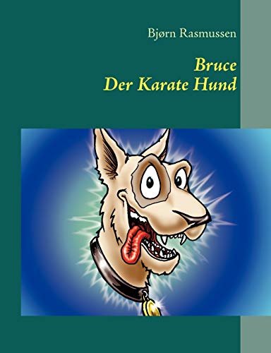 9788771145335: Bruce Der Karate Hund