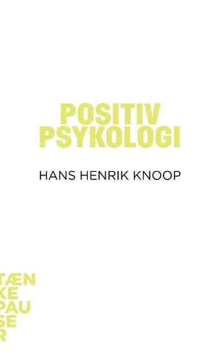 Stock image for Positiv Psykologi -Language: Danish for sale by GreatBookPrices