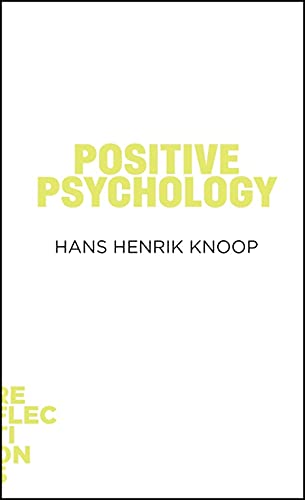 9788771243529: Positive Psychology: 2 (Reflections)