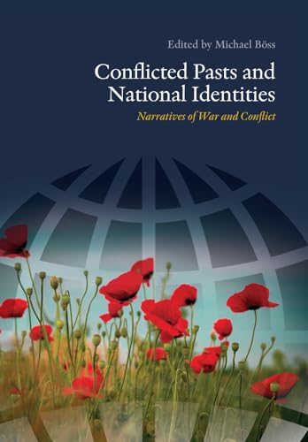 Stock image for Conflicted Pasts and National Identities: Narratives of War and Conflict (Matchpoints) [Soft Cover ] for sale by booksXpress
