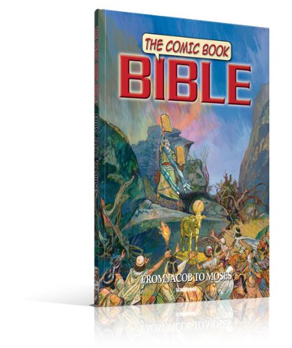 9788771320527: From Jacob to Moses: 02 (Comic Book Bible)