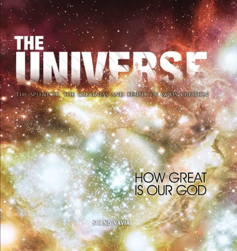 Stock image for The Universe: The Splendor, Greatness, and Beauty of God's Creation for sale by ThriftBooks-Atlanta