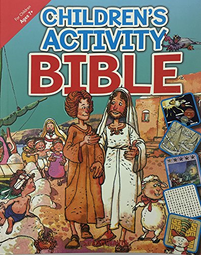 Stock image for Children's Activity Bible-Bible Games and 53 Bible Stories-Bible Puzzles-Adam-Eve-King David-Jonah-St. Peter-Moses- . Goliath-Elijah-Daniel- Activities-Soft Cover for sale by ThriftBooks-Dallas