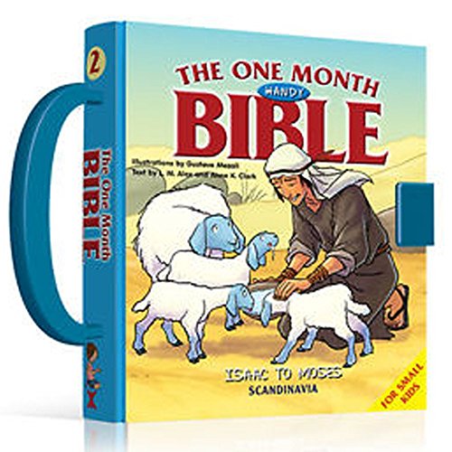 Stock image for One Month Handy Bible Isaac-Jacob-Joseph-Moses-Children Bible- Stories for Boys- Rachel Animals-Leah- Bible Stories for Girls-God s . Story Book for Children-Padded Hardcover for sale by Wonder Book