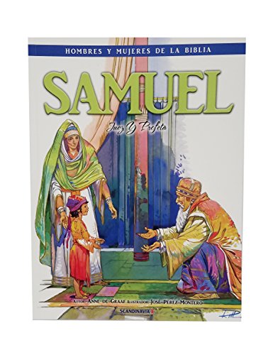 Beispielbild fr Samuel-Judge and Prophet- Bible Story Book for Children Hannah- Shiloh-Eli-10 Commandments-Lord-Blessed- Blessings-God Loves-Prayer-Philistines-Hebrew . Revised (Men & Women of the Bible - Revised) zum Verkauf von SecondSale