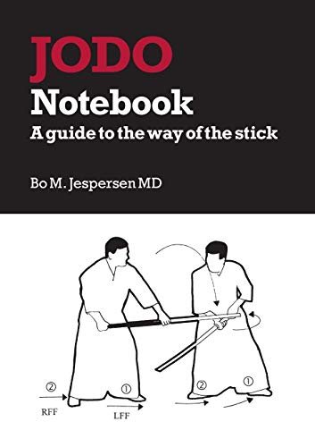 9788771459173: Jodo Notebook: A guide to the way of the stick
