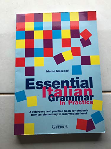 Stock image for Grammatica Essenziale Della Lingua Italiana Con Esercizi: Essential Italian Grammar in Practice for sale by GF Books, Inc.