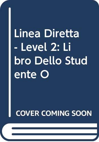 Beispielbild fr Linea Diretta - Level 2: Libro Dello Studente O zum Verkauf von medimops