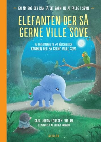 9788771653717: Elefanten der sa gerne ville sove